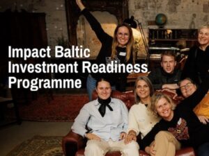 Impact Baltic Investment Readiness Programme